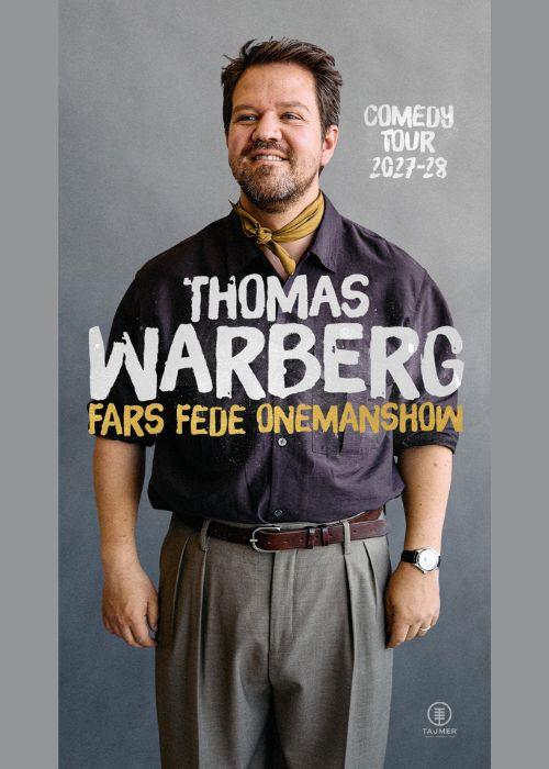 Thomas Warberg – Fars Fede Onemanshow.