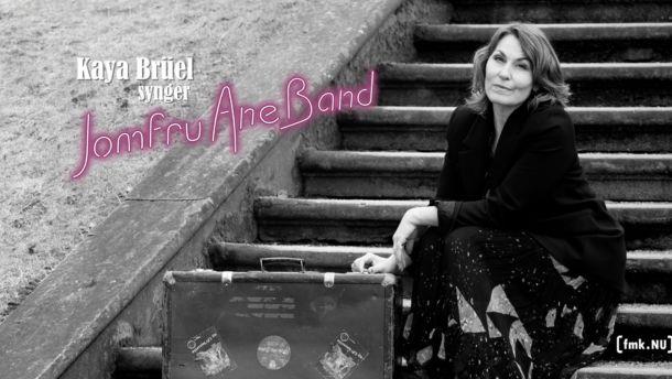 Koncert: Kaya Brüel - Synger Jomfru Ane  Band