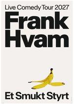 Stand up: Frank Hvam Et Smukt Styrt