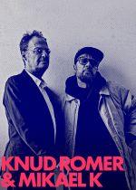 Knud Romer & Mikael K