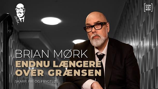 Stand Up: Brian Mørk Endnu længere over grænsen