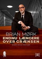Stand Up: Brian Mørk Endnu længere over grænsen